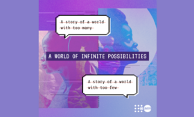A world of infinite possibilities: not a story of a world with too many, nor too few